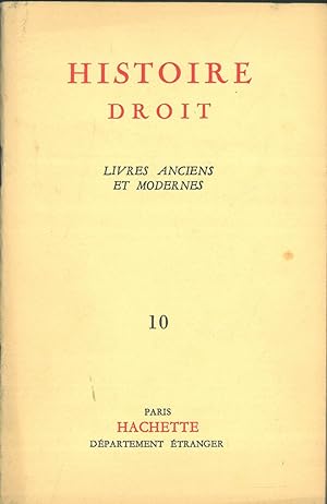 Histoire droit. Livres anciens et modernes. Catalogo 10. 925 titoli