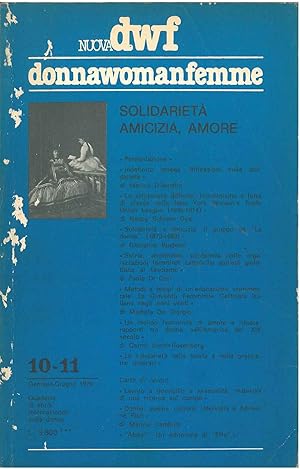 Solidarietà amicizia, amore. Numero monografico di Donnawomanfemme, gen-giu 1979