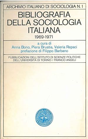 Bibliografia della sociologia italiana (1969-1971) Prefazione di F. Barbano