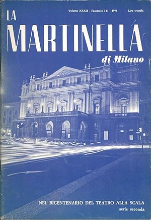 Nel bicentenario del teatro alla Scala. Serie seconda. Numero monografico di La Martinella di Mil...