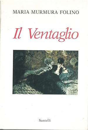 Bild des Verkufers fr Il ventaglio zum Verkauf von Studio Bibliografico Orfeo (ALAI - ILAB)