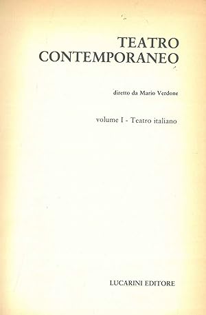 Teatro contemporaneo. Vol. 1 : Teatro italiano; vol. 2 . Teatro europeo e nordamericano