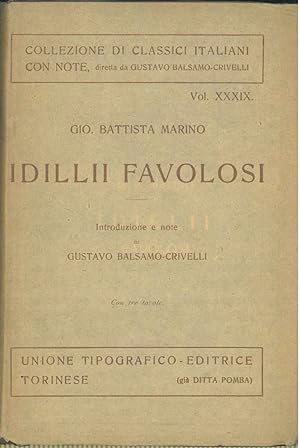 Idillii Favolosi Introduzione e note di Gustavo Balsamo Crivelli