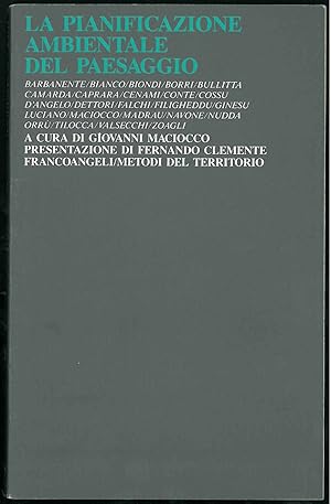 La pianificazione ambientale del paesaggio Presentazione di F. Clemente