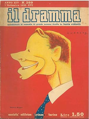 Il dramma: quindicinale di commedie di grande sucesso. 1938, n. 289 In copertina caricatura di Um...