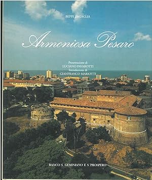 Armoniosa Pesaro Presentazione di L. Pavarotti Introduzione di G. Mariotti