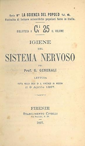Igiene del sistema nervoso. Lettura fatta nella sala di S. Vincenzo in Modena il 9 aprile 1867