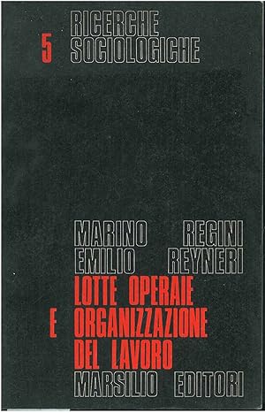 Lotte operaie e organizzazione del lavoro