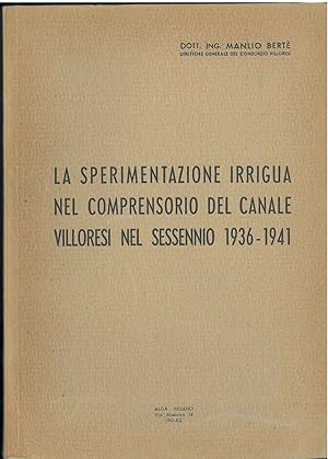 La sperimentazione irrigua nel comprensorio del canale Villoresi nel sessennio 1936-1941