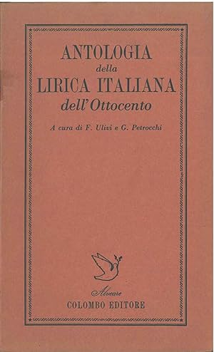 Seller image for Antologia della lirica italiana dell'Ottocento for sale by Studio Bibliografico Orfeo (ALAI - ILAB)