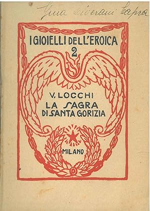 Bild des Verkufers fr La sagra di Santa Gorizia zum Verkauf von Studio Bibliografico Orfeo (ALAI - ILAB)