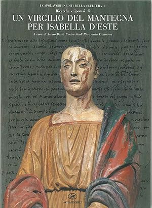 Ricerche e ipotesi di un Virgilio del Mantegna per Isabella d'Este