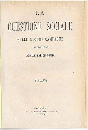 La questione sociale nelle nostre campagne