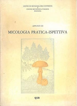 Appunti di micologia pratica-ispettiva