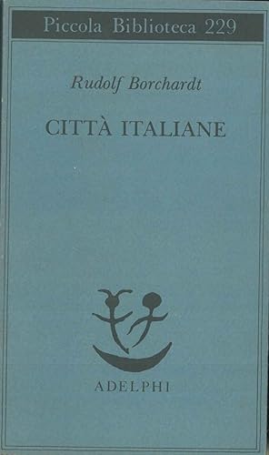 Città italiane A cura di Marianello Marianelli