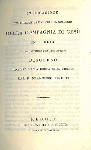 In occasione del solenne aprimento del Collegio della Compagnia di Gesù in Reggio. Discorso recit...