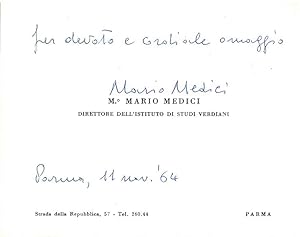 Biglietto da visita con dedica e firma autografe di Mario Medici datato: "Parma, 11 novembre '64"