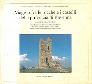 Viaggio fra le rocche e i castelli della provincia di Ravenna