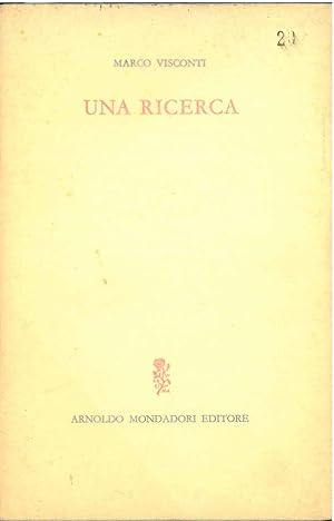 Seller image for Una ricerca for sale by Studio Bibliografico Orfeo (ALAI - ILAB)