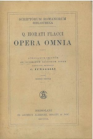 Horati Flacci opera omnia a cura di C. Fumagalli