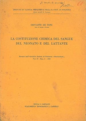 La costituzione chimica del sangue del neonato e del lattante. Estratto dall'archivio italiano di...