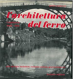 L' architettura del ferro. L'Inghilterra (1688 - 1914)