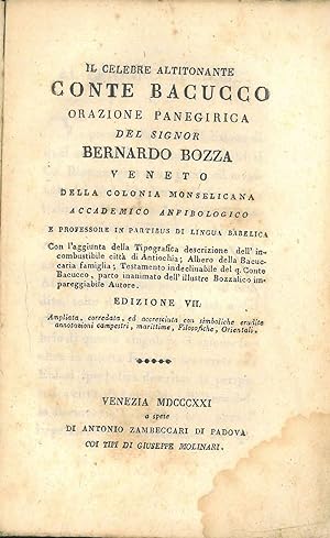 Il celebre altitonante Conte Bacucco. Orazione panegirica del signor Bernardo Bozza, veneto, dell...