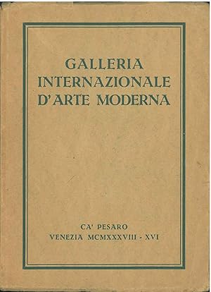 Galleria internazionale d'arte moderna della città di Venezia. Catalogo