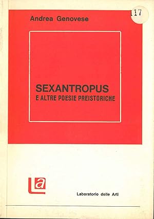 Seller image for Sexantropus e altre poesie preistoriche for sale by Studio Bibliografico Orfeo (ALAI - ILAB)