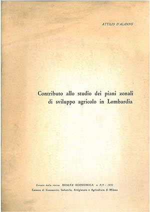 Contributo allo studio dei piani zonali di sviluppo agricolo in Lombardia. Estratto