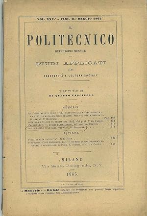 Il Politecnico: repertorio mensile di studj applicati alla prosperità e coltura sociale. Vol. xxv...