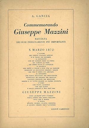 Commemorando Giuseppe Mazzini. Raccolta dei suoi insegnamenti più importanti