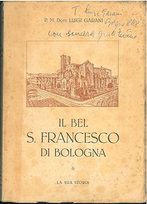 Il bel S. Francesco di Bologna : la sua storia