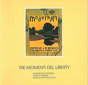 Tre momenti del liberty: ceramiche di Faenza, vetri di Boemia, grafica art nouveau