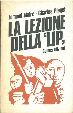 Bild des Verkufers fr La lezione della "Lip" zum Verkauf von Studio Bibliografico Orfeo (ALAI - ILAB)