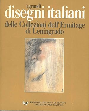 I grandi disegni italiani delle collezioni dell'Ermitage di Leningrado