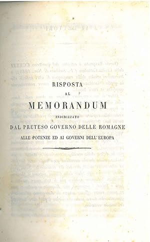 Risposta al memorandum indirizzato dal preteso governo delle Romagne alle potenze ed ai governi d...