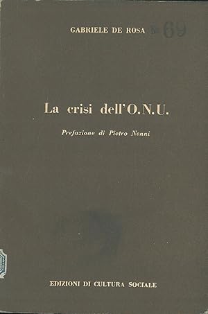 La Crisi dell'ONU Prefazione di P. Nenni