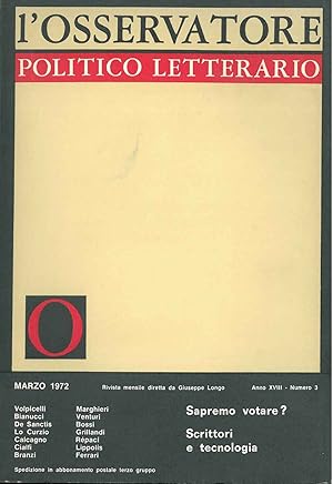 L' osservatore politico letterario. Rivista mensile diretta da Giuseppe Longo. 1972/3. In evidenz...