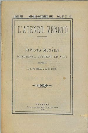 L' Ateneo Veneto. Rivista bimestrale di scienza lettere ed arti. Serie VII, ottobre-novembre 1883...