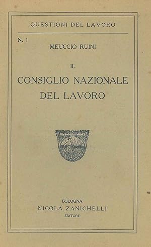 Bild des Verkufers fr Il Consiglio Nazionale del Lavoro zum Verkauf von Studio Bibliografico Orfeo (ALAI - ILAB)