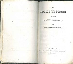 Le poesie di Ossian tradotte da Melchior Cesarotti con varie note ed osservazioni