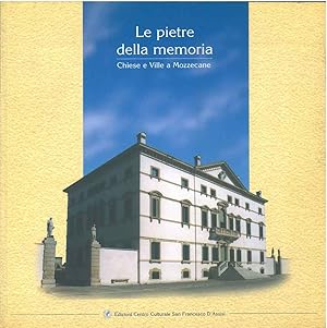 Le pietre della memoria. Chiese e ville a Mozzecane