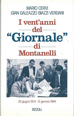 Bild des Verkufers fr I vent'anni del "Giornale" di Montanelli zum Verkauf von Studio Bibliografico Orfeo (ALAI - ILAB)