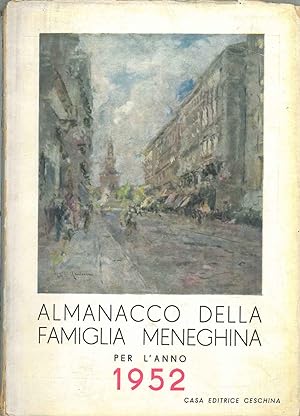 Almanacco della Famiglia Meneghina 1952 : "i resgiò di Milano"