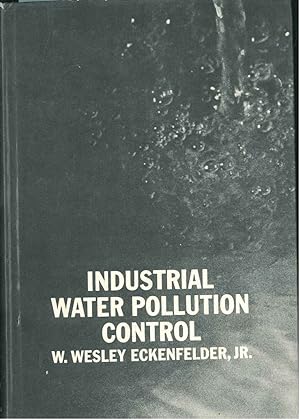 Bild des Verkufers fr Industrial water pollution control zum Verkauf von Studio Bibliografico Orfeo (ALAI - ILAB)