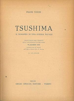 Tsushima. Il romanzo di una guerra navale Traduzione di W. Pini