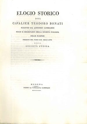 Bild des Verkufers fr Elogio storico del Cavalier Teodoro Bonati (.) Estratto dagli Atti della Societ Italiana delle Scienze zum Verkauf von Studio Bibliografico Orfeo (ALAI - ILAB)