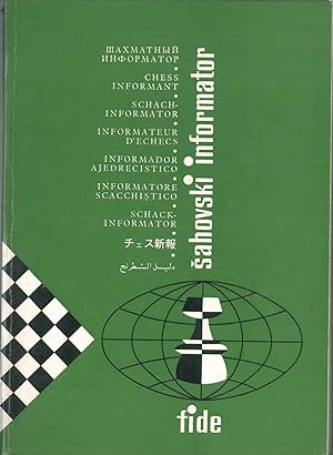 Sahovski informator / Chess informant / Schachinformator / Informateur d'echecs / Informador ajed...