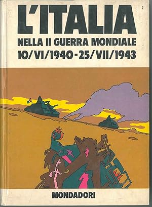 L' Italia nella II guerra mondiale (10/VI/1940 - 25/VII/1943)